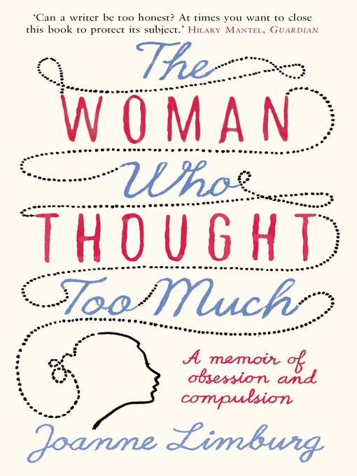 Title details for The Woman Who Thought too Much by Joanne Limburg - Available